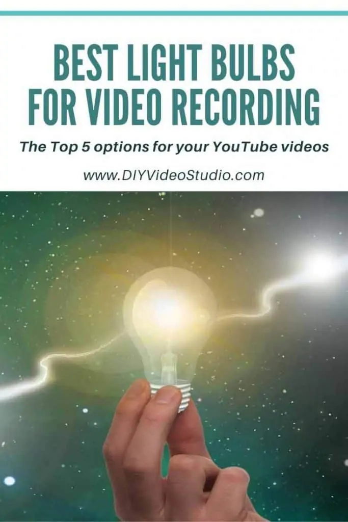 Best-Light-Bulbs-for-Video-Recording-Pinterest-Graphic