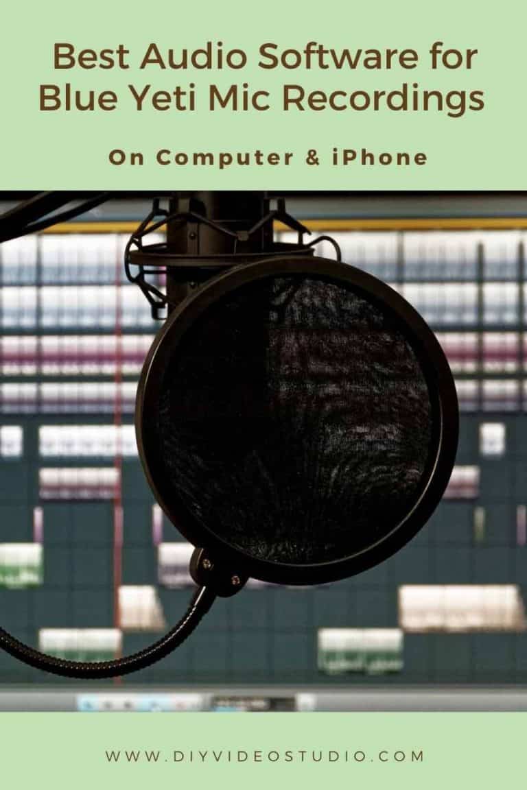 Best audio software for Blue Yeti microphone recordings DIY Video Studio