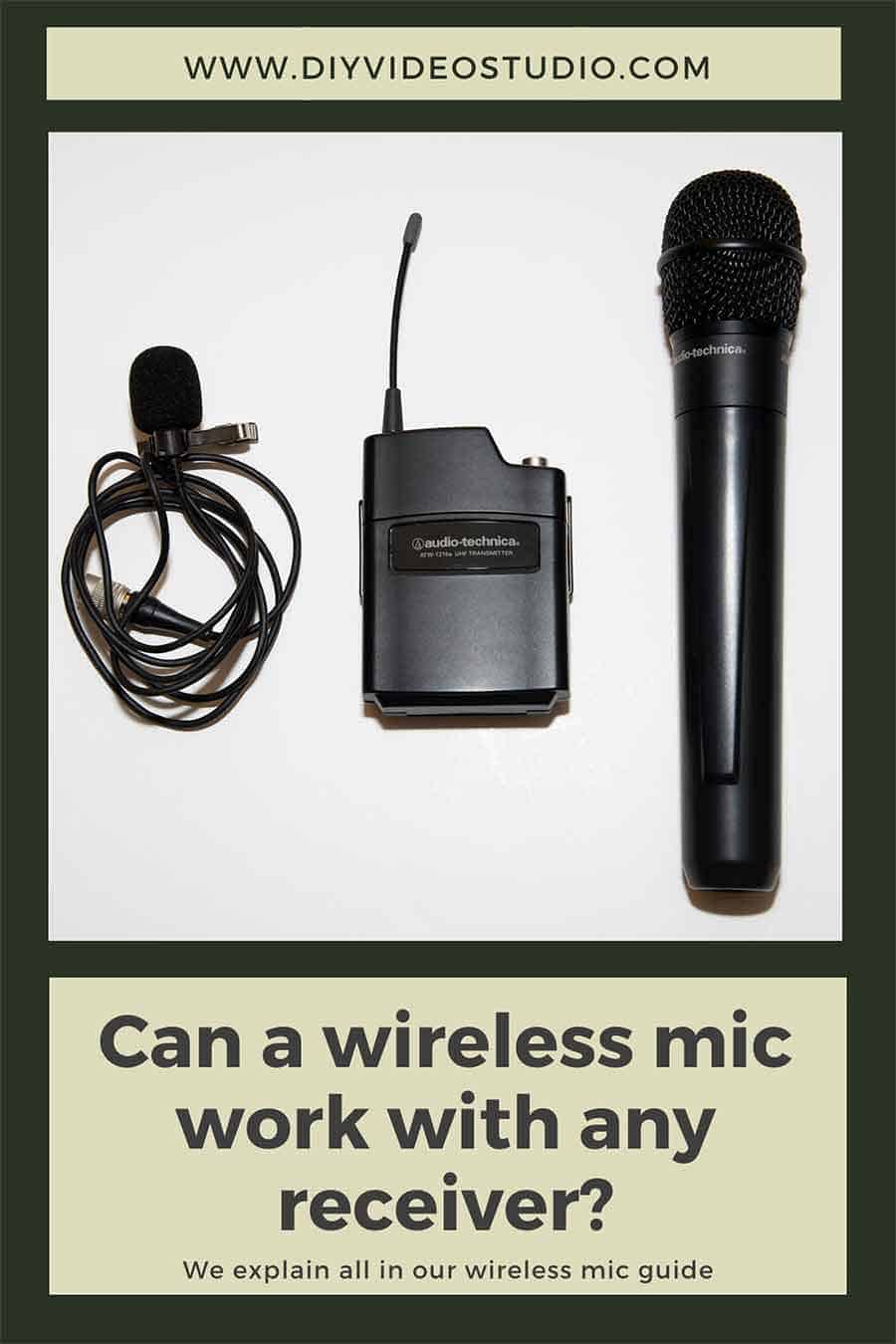 Can a wireless mic work with any receiver? DIY Video Studio