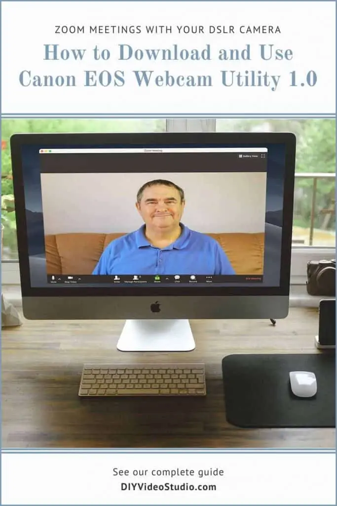 How to Download and Use Canon EOS Webcam Utility 1.0 - Pinterest Graphic