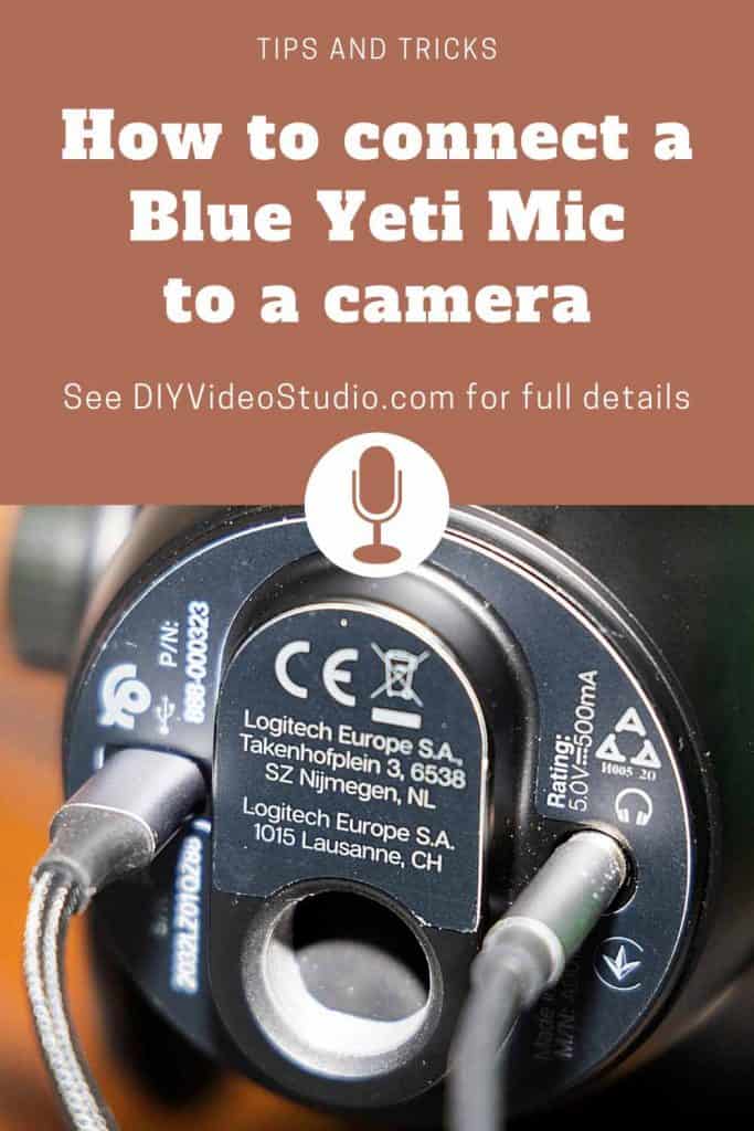 How to connect a Blue Yeti to a camera Pinterest-Graphic