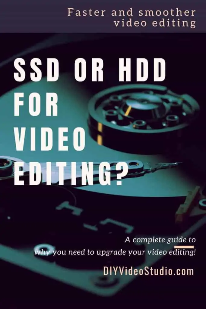 Should you buy an SSD or HDD for video editing - Pinterest Graphic