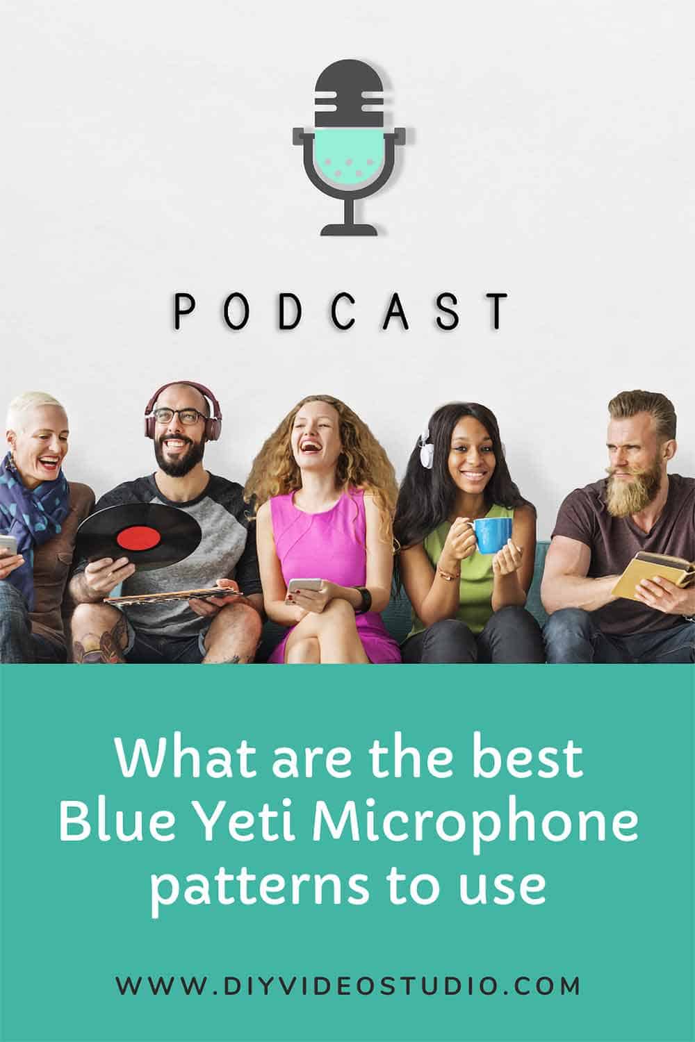 What are the best Blue Yeti Microphone patterns to use - Pinterest Graphic