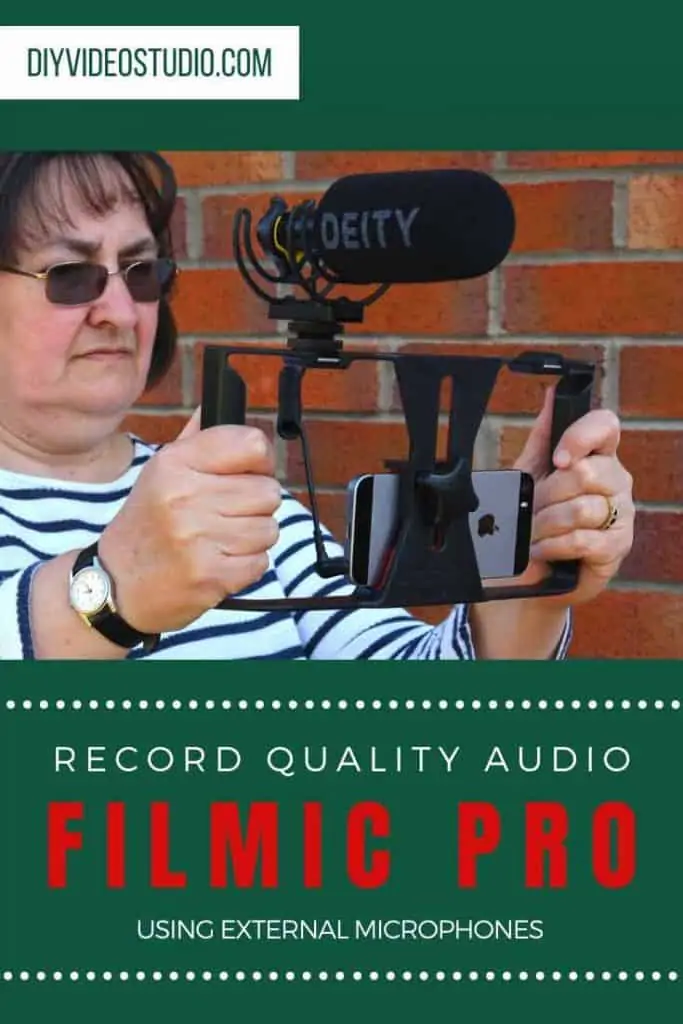 FiLMiC Pro External Microphone Setup to record quality audio - Pinterest image
