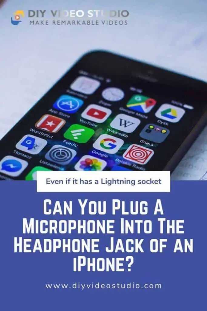 Can You Plug A Microphone Into The Headphone Jack of an iPhone - Pinterst image