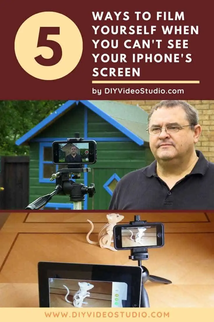 How to see yourself when filming with an iPhone - Pinterest Graphic