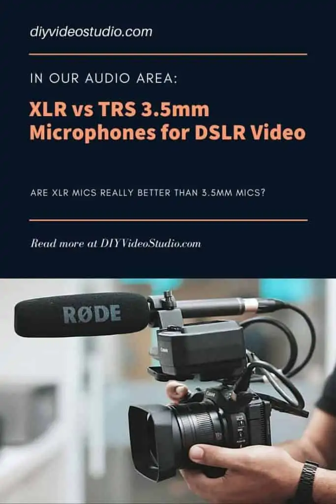 XLR-vs-TRS-3.5mm-Microphones-for-DSLR-video-Pinterest image