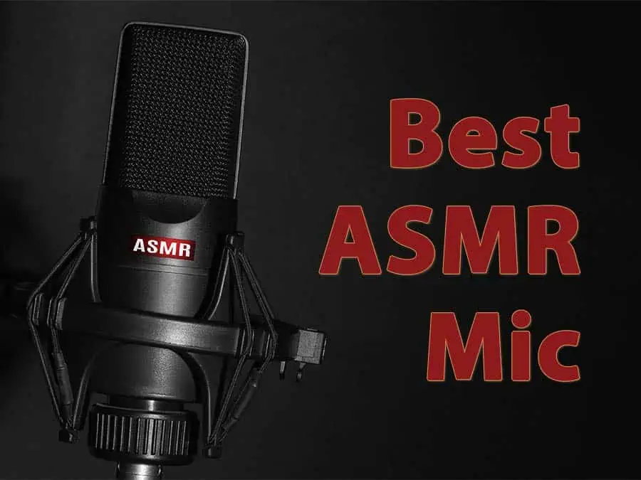 5 Best ASMR Microphones: Capture Every Tingle And Whisper