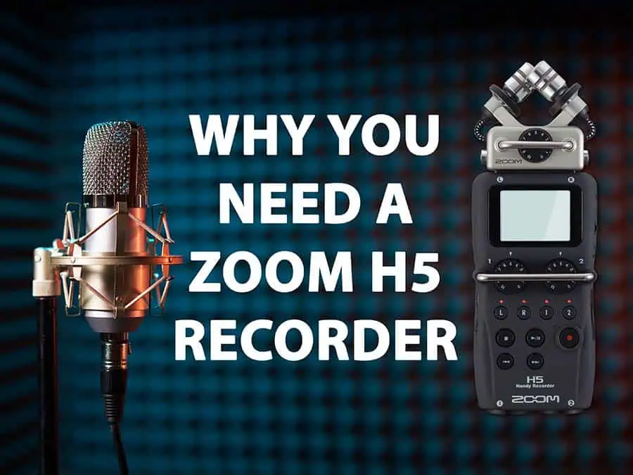 Why-you-need-a-Zoom-H5-recorder