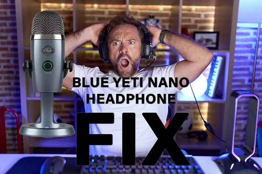 Blue-Yeti-Nano-Headphone-Direct-Monitoring-Not-Working-Fix Featured Image