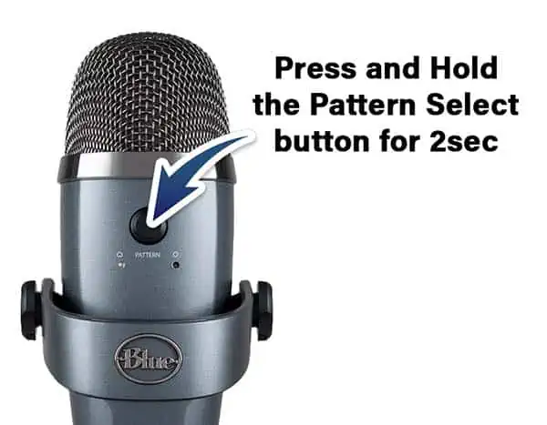 Image showing that you should press and hold the pattern select button on the Yeti Nano to toggle between Direct Monitoring on and off