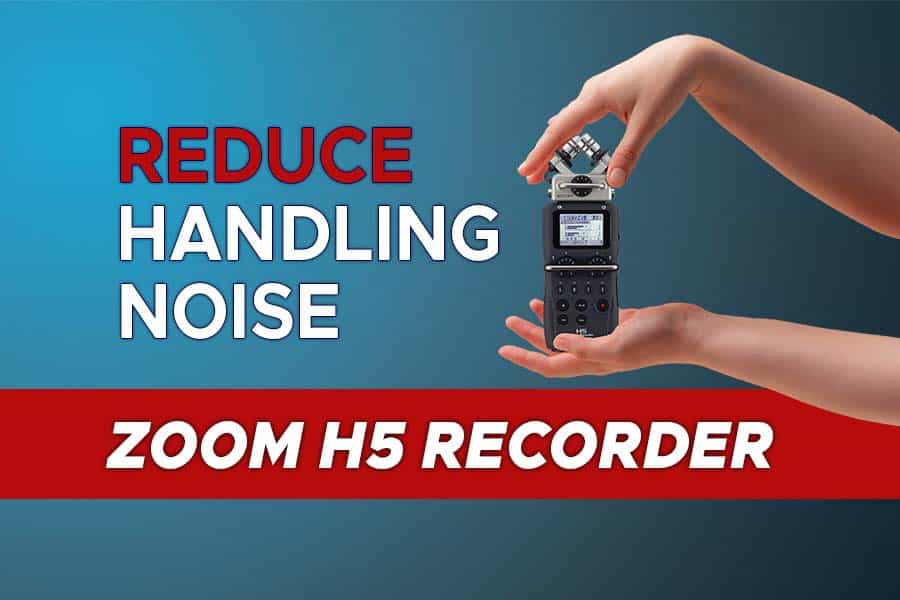 How to Reduce Handling Noise on Your Zoom Handy Recorder DIY Video Studio